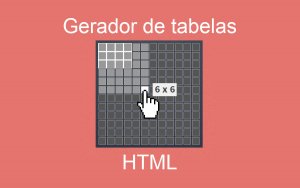 Gerador de Tabelas HTML
